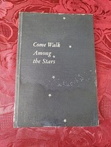 Come Walk Among the Stars Signed Winston Abbott Bette Bossen 1979 - 9th ... - £8.61 GBP