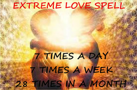 Extreme love spell, 7 casts a day, 7 casts a week, 28 casts a month magick spell - £193.82 GBP