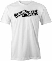 Condoms Prevent Minivans T Shirt Tee Short-Sleeved Cotton Funny Humor S1WSA843 - £11.38 GBP+