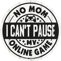 Primary image for Mom I Cant Pause Online Novelty Circle Coaster Set of 4