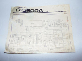 Vintage Original Pioneer C-5600A Hi-Compact Stereo Paper Owner Schematic... - £38.62 GBP