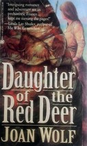 Daughter of the Red Deer by Joan Wolf / 1992 Paperback Historical Novel - £0.89 GBP