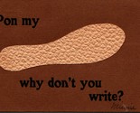 Humor Motto Pun &#39;Pon My Soul Why Don&#39;t You Write Postcard UDB 1907 Applique - $12.82