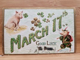 Rare 1910 Postcard March 17th St Patricks Day Shamrocks &amp; Pigs Posted - £5.36 GBP