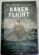 Juliet Marillier RAVEN FLIGHT (Shadowfell #2) hc 1st P YA magic fantasy ... - £7.75 GBP
