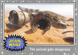 2015 Topps Star Wars Journey To The Force Awakens Silver #108 The Pursuits Gets - £0.69 GBP