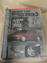 Chilton&#39;s 1989-1993 Import Car Manual Hardcover - £6.24 GBP