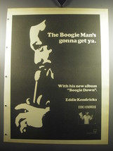 1974 Eddie Kendricks Boogie Down Album Ad - The Boogie Man&#39;s gonna get ya - £15.01 GBP