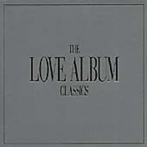 Various Artists : The Love Album - Classics CD Pre-Owned - £11.90 GBP