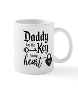 DADDY HAS THE KEY TO MY HEART 11 oz Ceramic Mug - $27.41 CAD