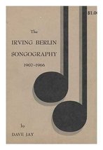 The Irving Berlin songography; 1907-1966 Jay, Dave - £2.35 GBP