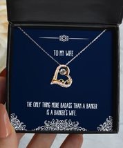 Nice Wife Gifts, The Only Thing More Badass Than a Banker is a Banker&#39;s Wife, Fu - £39.01 GBP