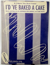 If I Knew You Were Comin&#39; I&#39;d&#39;ve Baked A Cake Sheet Music 1950 Vintage         C - £7.75 GBP