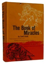 Zsolt Aradi The Book Of Miracles Book Club Edition 1st Printing - £36.35 GBP
