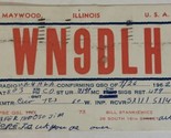 Vintage CB Ham Radio Card WN9DLH  Maywood Illinois - £3.90 GBP