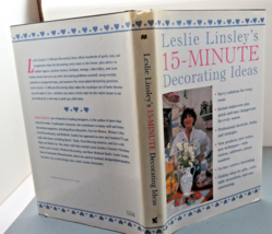 Leslie Lindsey&#39;s 15-Minute Decorating Ideas Hardcover 1996 Practical Advice - £6.85 GBP