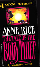 The Tale of the Body Thief (Vampire) by Anne Rice 1993 Paperback Book - Very Goo - £0.78 GBP