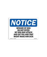 Notice Beware of Dog Do Not Enter My Dog May Attack OSHA Aluminum Sign - $592.75 MXN