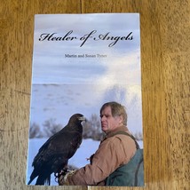 Healer of Angels Paperback by Martin and Susan Tyner - £6.01 GBP