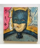 “Batman With A Cigarette” Dr. Smash Pop Surrealism Original Street Art P... - £372.59 GBP