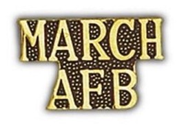 MARCH AFB AIR FORCE BASE SCRIPT  GOLD  LAPEL PIN - $19.99