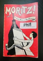 Moritz! A Comic Novel by Bob Herron 1982 First Edition - $16.62 CAD