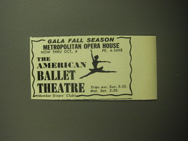 1958 The American Ballet Theatre Ad - Gala Fall Season Metropolitan Opera House - £14.52 GBP