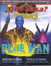 BLUE MAN -Que Pasa? Vegas (En Espanol) Mexican Magazine 2012 - £3.89 GBP