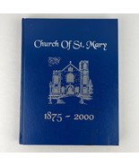 Church of St Mary 1875-2000 125th Anniversary Book Lake Forest Illinois ... - £58.42 GBP