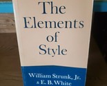 The Elements of Style by William Strunk &amp; E.B. White 1963 Macmillan PB - £5.30 GBP