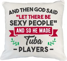 Make Your Mark Design God Said Let There Be Sexy People. Tuba Player&#39;s White Pil - £19.54 GBP+