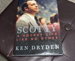 Scotty : A Hockey Life Like No Other by Ken Dryden (2019, Hardcover) - $5.94