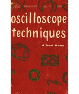 Oscilloscope Techniques by Alfred Haas 1958 PDF on CD - £13.39 GBP