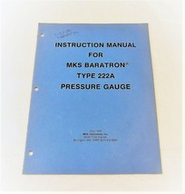 MKS Baratron Type 222A Pressure Gauge Instruction Manual April 1979 Edition - $21.81