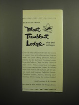 1960 Mont Tremblant Lodge Advertisement - $14.99