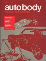 VINTAGE 1976 Auto Body Repairing and Repainting Hardcover Book Bill Toboldt  - £14.23 GBP