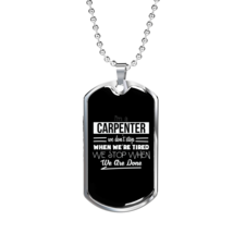 Stop When We&#39;Re Done Woodworker Dog Tag Stainless Steel or 18k Gold W 24&quot; - £37.49 GBP+