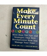 Make Every Minute Count: 750 Tips and Strategies That Will Revol - $6.32 CAD