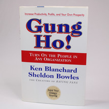Signed By Ken Blanchard Sheldon Bowles Gung Ho! 1998 Hardcover w/DJ 1st Edition - £12.73 GBP