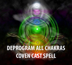 FULL COVEN DEPROGRAM CHAKRAS RESTORE BALANCE AND VITALITY MAGICK CASSIA4 - $77.77