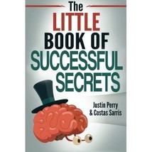 The Little Book of Successful Secrets: What Successful People Know, But Don&#39;t Ta - £15.78 GBP