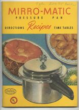 1952 Mirro-Matic Pressure Pan GUIDE Recipes Directions Time Tables 58pag... - $42.00
