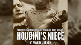 Houdini&#39;s Niece by Wayne Dobson and Alan Wong - Trick - £26.03 GBP