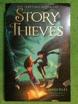 Story Thieves By James Riley - Book One - Softcover - First Aladdin Edition - £8.75 GBP