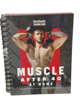 NEW Men&#39;s Health Training Guide Muscle After 40 At Home Spiral Bound Boo... - $29.20