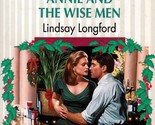 Annie and the Wise Men (Silhouette Romance #9770 by Lindsay Longford / 1993 - $1.13