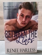 Between the Lines Renee Harless Signed Erotica Romance Book PB 2018 - £18.25 GBP