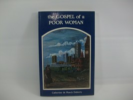 The Gospel Of A Poor Woman Book Catherine de Hueck Doherty - £6.10 GBP