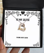 Sarcasm Sister Gifts, Fucking Great Sister, Christmas Love Dancing Necklace for  - £38.67 GBP