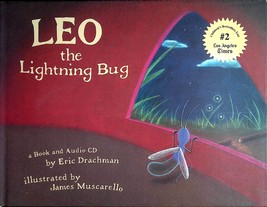 Leo the Lightning Bug by Eric Drachman / Illustrated by James Miscarello - $2.27